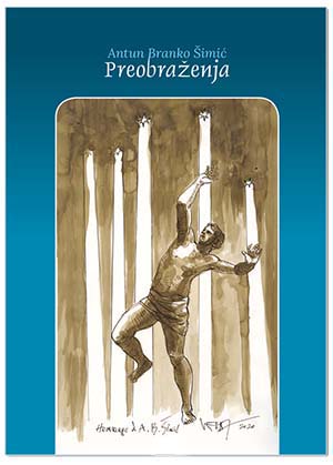 PREOBRAŽENJA, Antun Branko Šimić