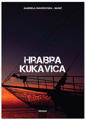 HRABRA KUKAVICA, Gabriela Davidovska – Banić
