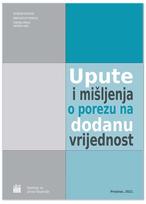 UPUTE I MIŠLJENJA O POREZU NA DODANU VRĲEDNOST, Tomić Dukši, Štefica Oštrec Čunčić, Olivera Ravlić, mr. sc. Tanja Rašić Krajnović i dr. sc. Maja Bubalo
