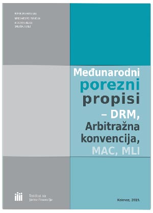 MEĐUNARODNI POREZNI PROPISI - DRM, ARBITRAŽNA KONVENCIJA, MAC, MLI, Željko Martinović i Dalibor Legac