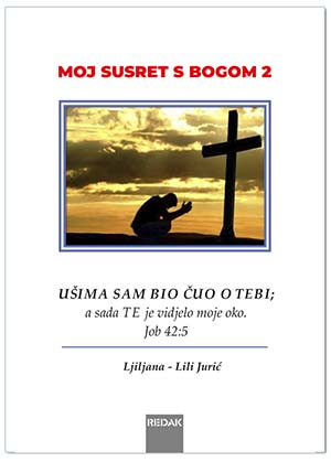 MOJ SUSRET S BOGOM 2, Ljiljana Lili Jurić