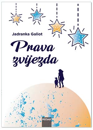 PRAVA ZVIJEZDA, Jadranka Galiot