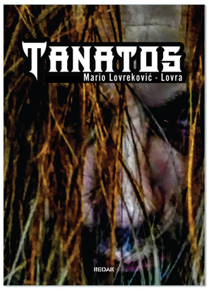 TANATOS, Mario Lovreković - Lovra