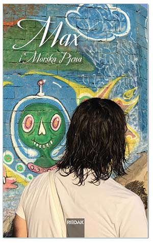 MAX I MORSKA PJENA, Max