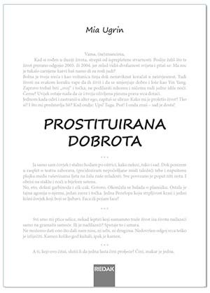 PROSTITUIRANA DOBROTA, Mia Ugrin