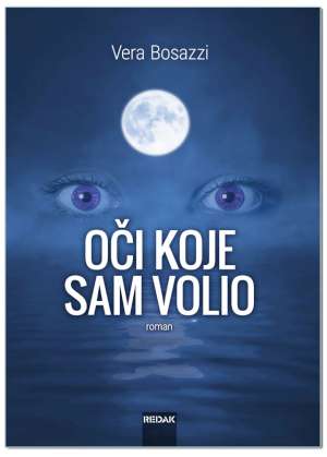 OČI KOJE SAM VOLIO, Vera Bosazzi