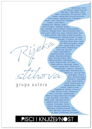 RIJEKA STIHOVA, Pisci i književnost - grupa autora