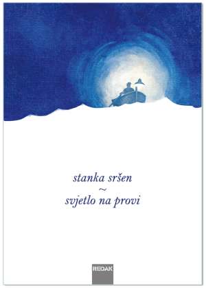 SVJETLO NA PROVI, Stanka Sršen