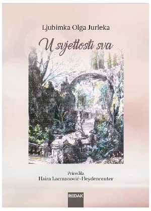 U SVJETLOSTI SVA, Ljubimka-Olga Jurleka