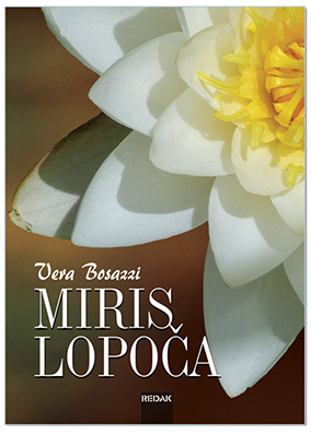 MIRIS LOPOČA, Vera Bosazzi