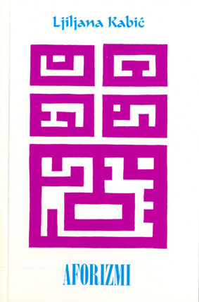 AFORIZMI, Ljiljana Kabić