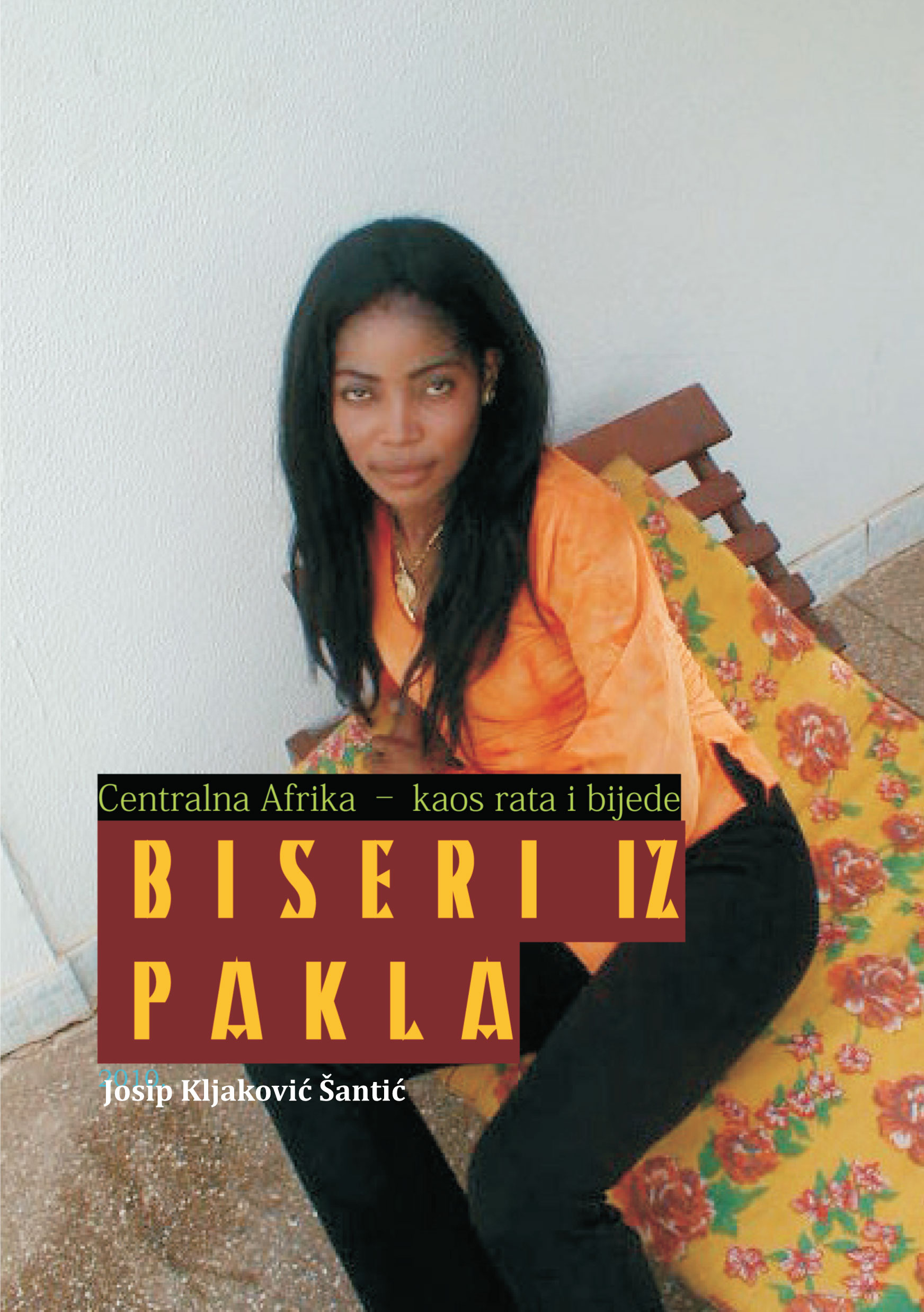 BISERI IZ PAKLA, Josip Kljaković Šantić