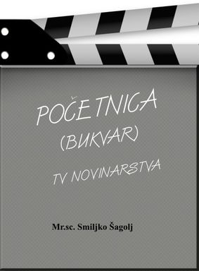 BUKVAR TV NOVINARSTVA (2006) Smiljko Šagolj