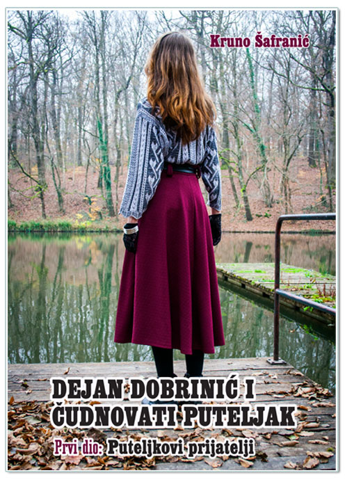 DEJAN DOBRINIĆ I ČUDNOVATI PUTELJAK I: Puteljkovi prijatelji