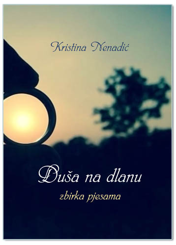 DUŠA NA DLANU, Kristina Nenadić