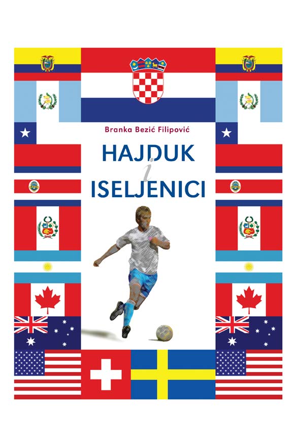 HAJDUK I ISELJENICI, Branka Bezić Filipović