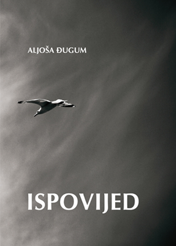 ISPOVIJED, Aljoša Đugum