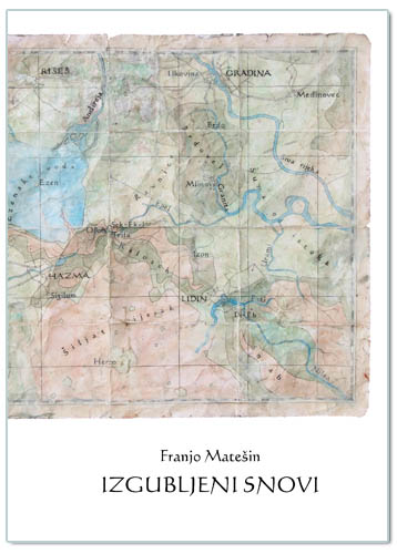 IZGUBLJENI SNOVI, Franjo Matešin