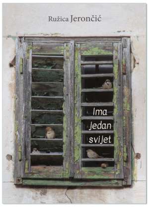 IMA JEDAN SVIJET, Ružica Jerončić