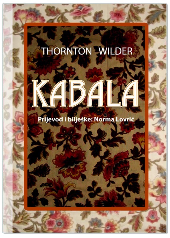 KABALA, Thornton Wilder, prijevod Norma Lovrić