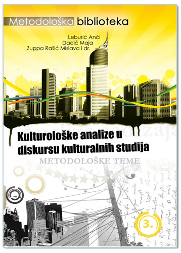 KULTUROLOŠKE ANALIZE U DISKURSU KULTURALNIH STUDIJA
