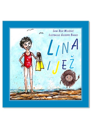 LINA I JEŽ, Lana Roje Miličević