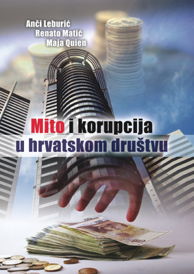 MITO I KORUPCIJA U HRVATSKOM DRUŠTVU (2010)