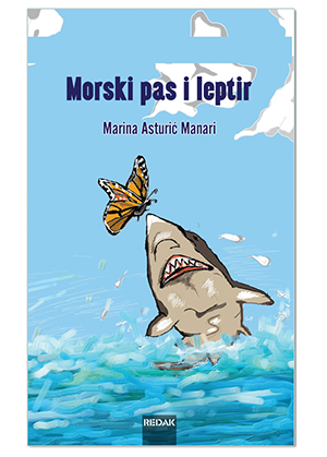 MORSKI PAS I LEPTIR, Marina Asturić Manari