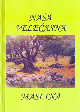 NAŠA VELEČASNA MASLINA, Mladen Vuković