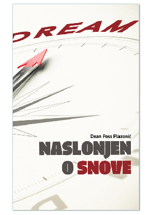 NASLONJEN O SNOVE, Dean Poss Plazonić