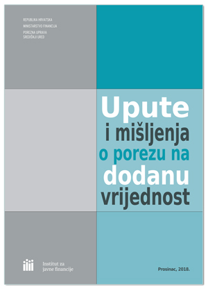 UPUTE I MIŠLJENJA O POREZU NA DODANU VRĲEDNOST, grupa autora