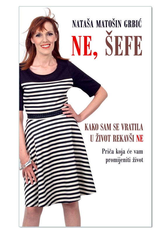 NE, ŠEFE, Nataša Matošin Grbić