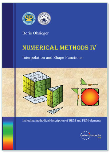 Numerical Methods IV - INTERPOLATION AND SHAPE FUNCTIONS