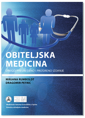 OBITELJSKA MEDICINA - DRUGO, PREUREĐENO I PROŠIRENO IZDANJE