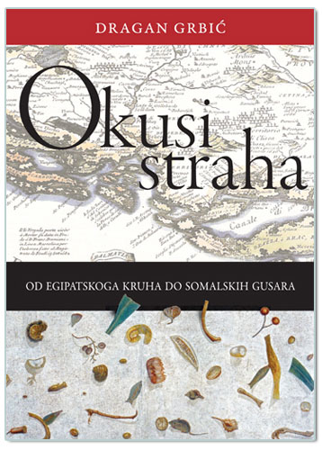 OKUSI STRAHA, Dragan Grbić