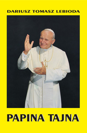 PAPINA TAJNA, Dariusz Tomasz Lebioda