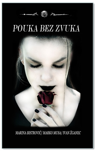 POUKA BEZ ZVUKA, Marina Bistrović, Marko Musa, Ivan Žganec