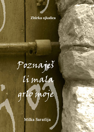 Poznaješ li mala grlo moje