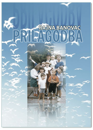 PRILAGODBA, Rajna Banovac