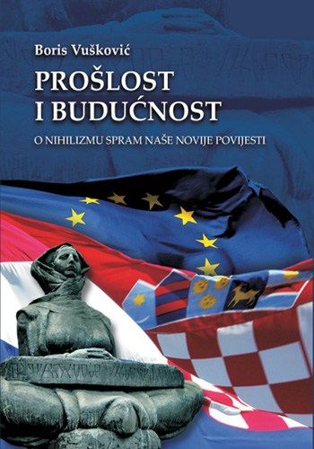 PROŠLOST I BUDUĆNOST, Boris Vušković