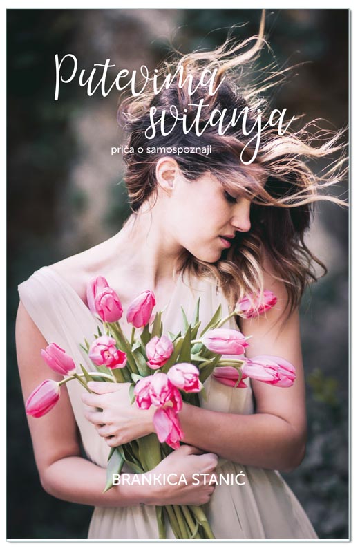 PUTEVIMA SVITANJA, Brankica Stanić