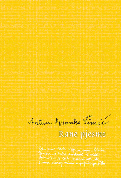 RANE PJESME, Antun Branko Šimić