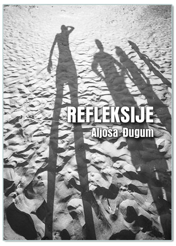 REFLEKSIJE, Aljoša Đugum