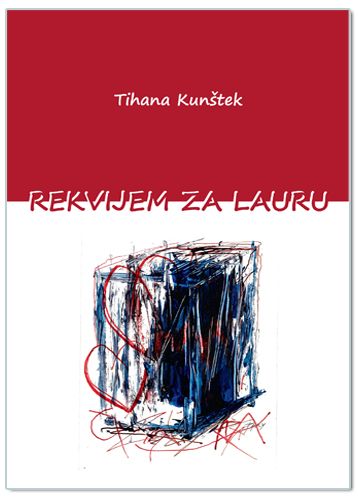 Rekvijem za Lauru, Tihana Kunštek