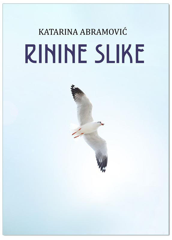 RININE SLIKE, Katarina Abramović
