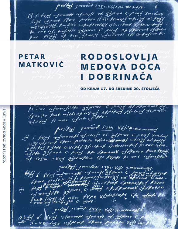 RODOSLOVLJA MEDOVA DOCA I DOBRINAČA, Petar Matković