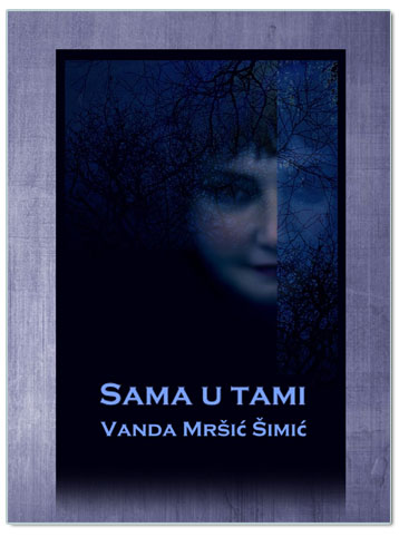 SAMA U TAMI, Vanda Mršić-Šimić