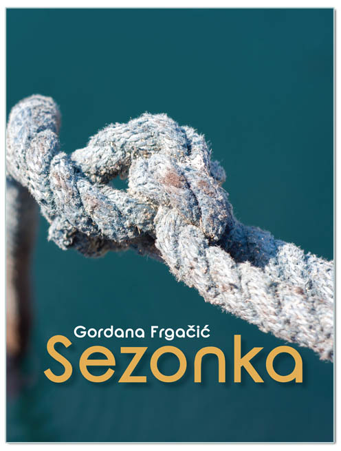 SEZONKA, Gordana Frgačić