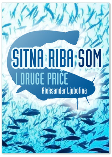 Sitna riba SOM, Aleksandar Ljubotina