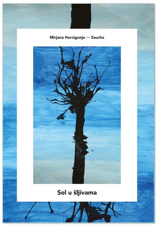 SOL U ŠLJIVAMA, Mirjana Hercigonja - Saucha